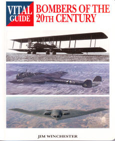 Bombers of the 20th Century - Vital Guide